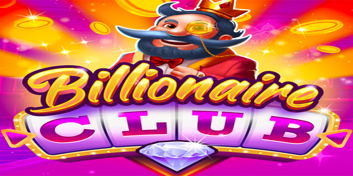 Pola Main Santai dengan Peluang Menarik Di Slot Billionaire Club