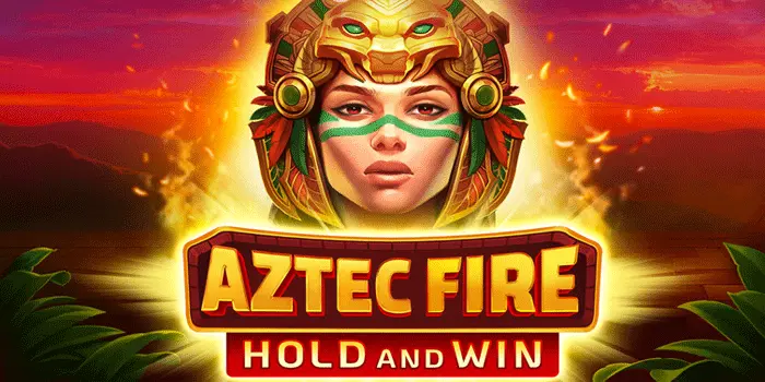 Strategi Tepat Meraih Hasil Optimal di Slot Aztec Fire