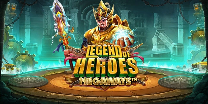 Strategi Raih Jackpot Besar di Slot Legend of Heroes Megaways